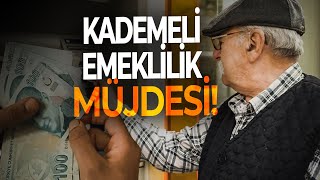 Kademeli Emeklilik Müjdesi [upl. by Derwin421]