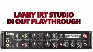 LANEY IRT STUDIO PLAYTHROUGH [upl. by Tap]