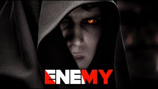 Anakin  Enemy  Imagine Dragons x JID [upl. by Delaryd668]