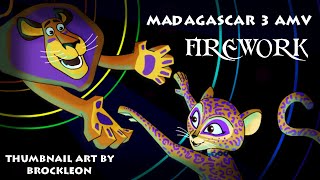 🎆 Madagascar 3 AMV  Firework 🎆 [upl. by Erena]