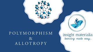 Polymorphism and Allotropy [upl. by Yelbmik]