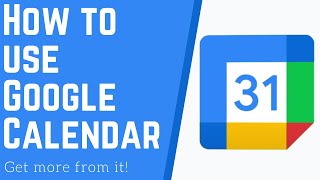 How to Use Google Calendar 2020  Tutorial for Beginners [upl. by Graces13]