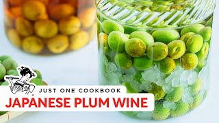 How to Make homemade JAPANESE PLUM WINE Umeshu 梅酒の作り方 レシピ [upl. by Ydaj]