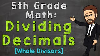 Dividing Decimals  Whole Number Divisors  5th Grade Math [upl. by Ornstead]