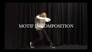 MOTIF IN DANCE COMPOSITION [upl. by Whitaker]