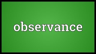 Observance Meaning [upl. by Arianie]