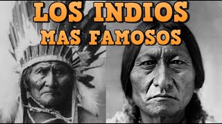 Los 6 Indios americanos mas famosos de la historia [upl. by Orling920]