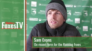 Sam Evans Discusses His Recent Form [upl. by Ummersen851]