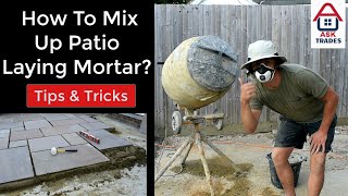 How To Mix Up The Perfect Patio Laying Mortar Mix [upl. by Hennie364]