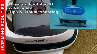 Hayward Pool Vac XL Navigator Tips amp Troubleshooting [upl. by Fariss196]