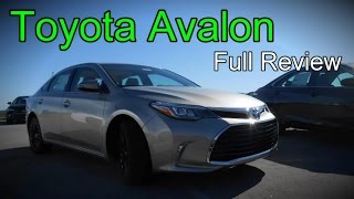 2016 Toyota Avalon Full Review  XLE Plus Premium Touring Limited amp Hybrid [upl. by Gney]