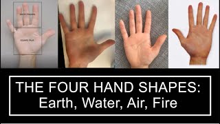 How To Palm Read 2 The Four Hand Shapes Earth Water Air Fire [upl. by Gylys587]