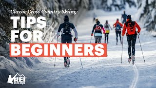 Classic CrossCountry Skiing for Beginners Everything You Need to Know to Get Started  REI [upl. by Aihsad157]