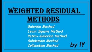 Problems on WeightedResidual Methods I Finite Element Analysis [upl. by Chet]