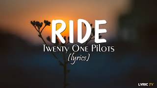 Twenty One Pilots  Ride  lyrics  1 hour [upl. by Josephson53]