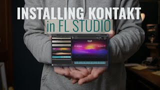 How to Install Native Instruments Kontakt in FL Studio [upl. by Itirahc]