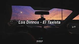 Los Dinnos  El taxista letra [upl. by Bannister464]