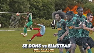 WE’RE BACK  PreSeason SE DONS vs Elmstead FC [upl. by Beckerman]