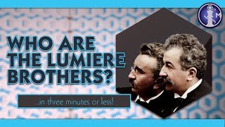 Who are the Lumiere Brothers  quotWho isquot Movie Bios in Three Minutes or Less [upl. by Stephani380]