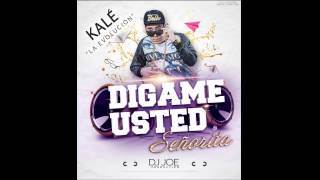 Digame Usted Señorita Kale [upl. by Gerhardt]