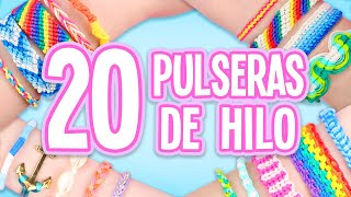 20 IDEAS PARA HACER PULSERAS DE HILO COMPILACIÓN  Tutoriales Belen [upl. by Ybhsa]