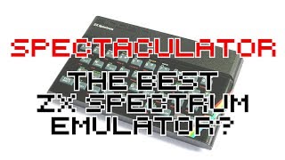 Spectaculator Review  The Best ZX Spectrum Emulator  How to Retro [upl. by Honeywell]