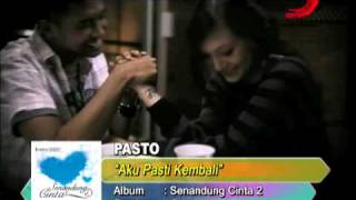 pasto  aku pasti kembali [upl. by Yarased]