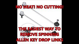 The Quick Easy Way To Remove Spinning Drop Links MINI R53 [upl. by Elyrehc]