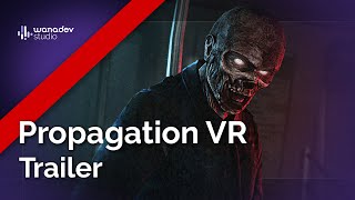 Propagation VR  Trailer [upl. by Matthus720]