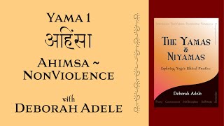 Yama 1 Nonviolence  Ahimsa [upl. by Birch]