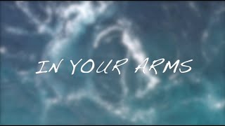 Official Lyric Video  In Your Arms  Redeemed Quartet [upl. by Acim]