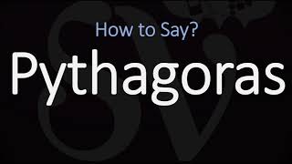 How to Pronounce Pythagoras CORRECTLY [upl. by Oloapnaig557]