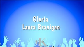 Gloria  Laura Branigan Karaoke Version [upl. by Bounds]