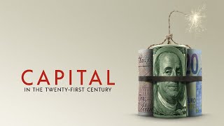 Capital in the TwentyFirst Century – Official US Trailer [upl. by Aredna]