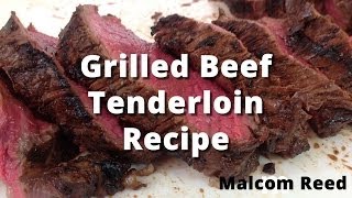 Grilled Whole Beef Tenderloin Recipe  How To Trim and Grill a Beef Tenderloin [upl. by Elegna]