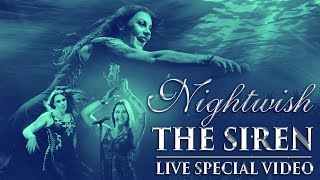 Nightwish  The Siren Live Special Video [upl. by Elfreda]