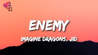 Imagine Dragons JID  Enemy [upl. by Accber]