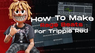 How To Make A Rage Type Beat For Trippie Redd  Fl Studio [upl. by Honey]