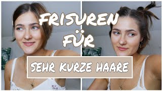 3 Frisuren für SEHR KURZE HAARE  how to style very short hair [upl. by Adivad]