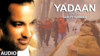 Harjit Harman Official Audio Song Yaadan  Mundari  Punjabi Hit Song  TSeries [upl. by Hally738]