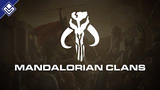 Mandalorian Clans  Star Wars [upl. by Silvan]