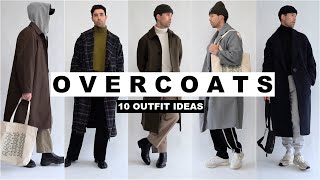 10 Ways To Style Overcoats  Mens Fashion 2020 [upl. by Laerol]