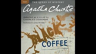 Black Coffee Audiobook by Agatha Christie [upl. by Nylirem870]