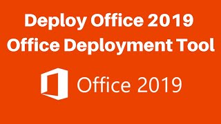 Deploy Office 2019 for IT Pros Office Deployment Tool  Install Office 2019 By CMD  XML File [upl. by Konstantine]