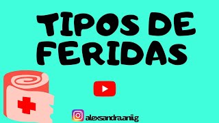 Tipos de Ferida  Vídeo Aula 2021 [upl. by Siegfried653]