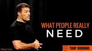 Tony Robbins The 6 Human Needs [upl. by Argyres]