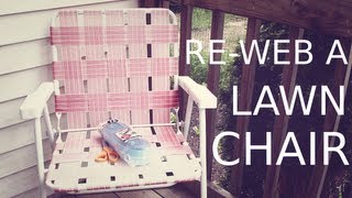 ReWeb a Lawn Chair [upl. by Reggie728]