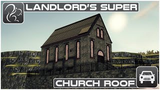 Landlords Super  Ep 4  Church Roof [upl. by Iy]