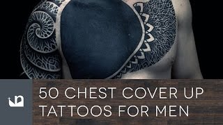 50 Chest Cover Up Tattoos For Men [upl. by Nuahsal]