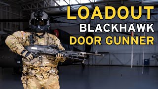 LOADOUT Blackhawk Door Gunner [upl. by Alset]